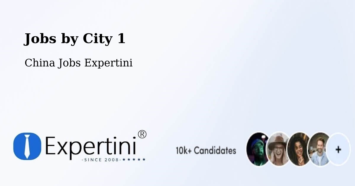 City Jobs in China - Expertini