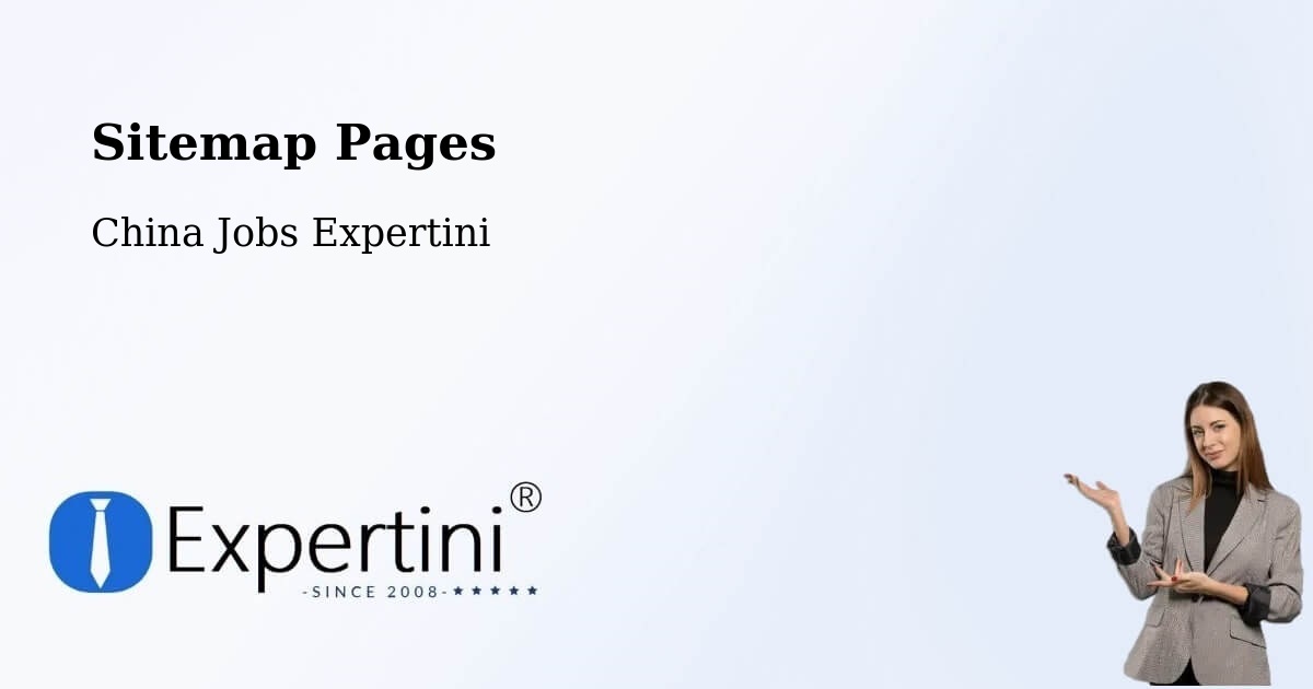 Sitemap Pages - Quanzhou - China Jobs Expertini
